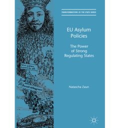EU Asylum Policies: The Power of Strong Regulating States