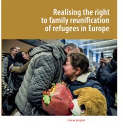 Realising the right to family reunification of refugees in Europe